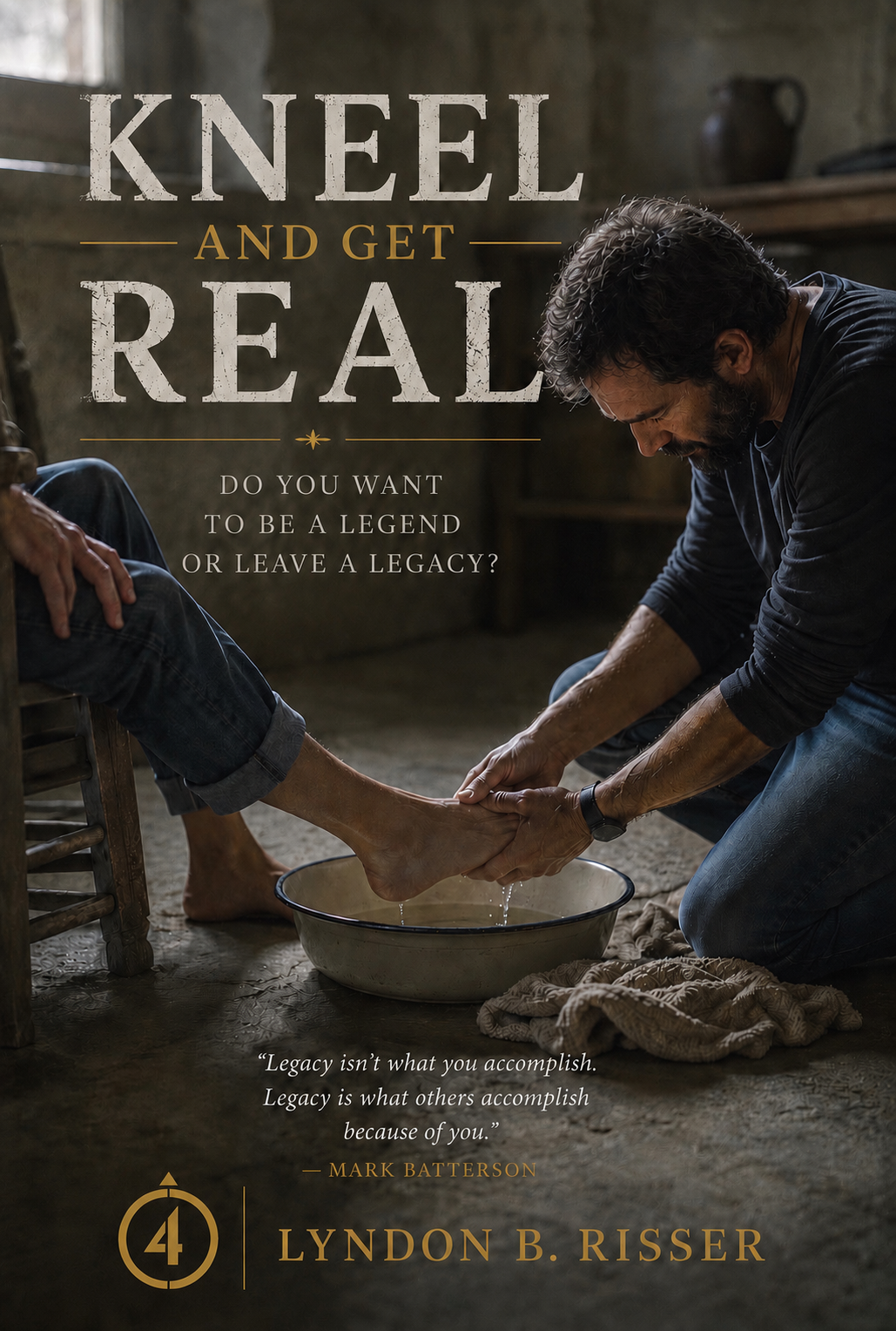Kneel and Get Real by Lyndon B. Risser